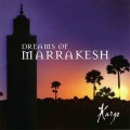 D Kargo - Dreams of Marrakesh / New Age, Ethnic Fusion