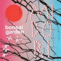 D Midori - Bonsai Garden / Meditative & Relax, Healing Music, New Age